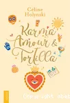 Karma, amour & tortilla vignette