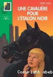 Une cavalière pour l'étalon noir vignette