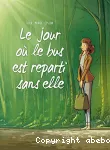Le jour où le bus est reparti sans elle vignette