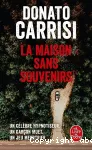 La maison sans souvenirs vignette