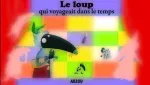 Le loup qui voyageait dans le temps - Kamishibaï vignette