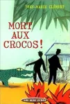Mort aux crocos ! vignette