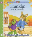 Franklin veut grandir vignette